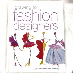 Drawing For Fashion Designers Book